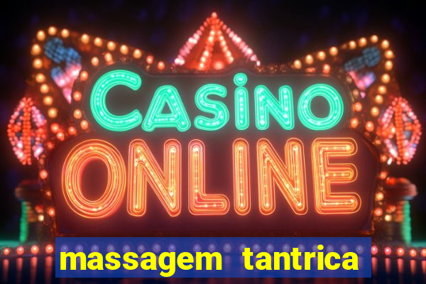 massagem tantrica em porto alegre